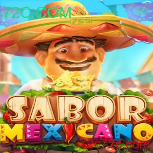 Descubra o Jogo SaborMexicano e Sua Conexão com 72C.COM